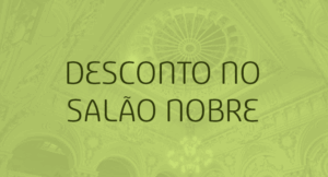 Desconto no Salão Nobre